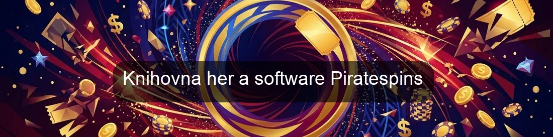 Knihovna her a software Piratespins